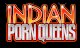 Indian Porn Queens