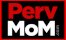 PervMom