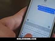 SisLovesMe - Annoying Step- Sis Takes Two Huge Cocks 11/16