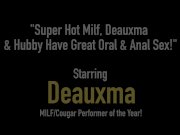 Super Hot Milf, Deauxma & Hubby Have Great Oral & Anal Sex! 1/16