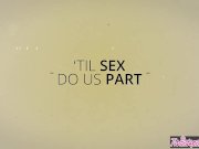 Twistys - Til Sex Do Us Part Part 4 - Harley Jade 2/16