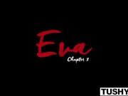 TUSHY_Eva_Lovia_anal_movie_part_3 2/16