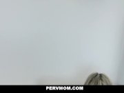 PervMom - Blonde Stepmother Tucker Stevens Persuades Stepson With Blowjob 16/16