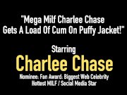 Mega Milf Charlee Chase Gets A Load Of Cum On Puffy Jacket! 1/16