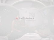 VirtualRealPorn - Be The Fuckerback 1/16